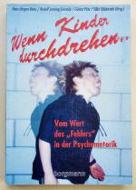 Beins, Hans J: Wenn Kinder durchdrehen.. Beins, Hans J: Wenn Kinder durchdrehen..