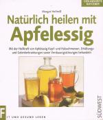 Natürlich heilen mit Apfelessig