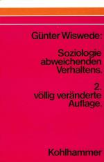 Günter Wiswede: Soziologie abweichenden 
