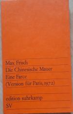 Max Frisch: Die chinesische Mauer - Eine