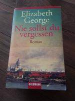 Elizabeth George: Nie sollst du vergesse