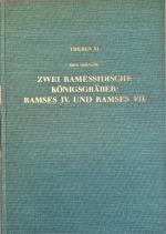 Zwei Ramessidische Königsgräber: Ramses IV und Ramses VII