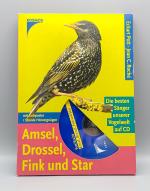 Amsel, Drossel, Fink und Star