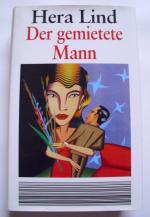 Hera Lind: Der gemietete Mann Hera Lind: Der gemietete Mann