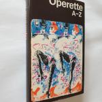 Otto Schneidereit: Operette A-Z
