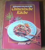 Schlemmerreise durch die chinesische Küche