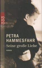 Petra Hammesfahr: Seine große Liebe Petra Hammesfahr: Seine große Liebe
