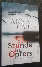 Anna Carls: Die Stunde des Opfers