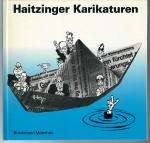 Horst Haitzinger: Karikaturen 1990 Horst Haitzinger: Karikaturen 1990