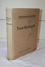 Toxikologie. Ein Lehrbuch für Ärzte, Medizinalbeamte und Medizinstudierende. Mit 34 Abbildungen im Text und 26 meist mehrfarbigen Tafeln