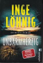 Inge Löhnig: Unbarmherzig - Kriminalroma Inge Löhnig: Unbarmherzig - Kriminalroma
