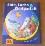Peter Gaymann: Ente, Lachs & Zimtparfait