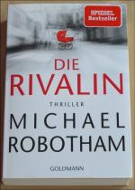 Michael Robotham: Die Rivalin