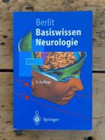 Peter Berlit: Basiswissen Neurologie