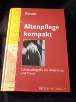 Raimund Pousset: Altenpflege kompakt. Sc Raimund Pousset: Altenpflege kompakt. Sc