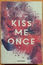 Stella Tack: Kiss me once Stella Tack: Kiss me once