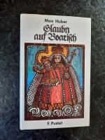 Glaubn auf Boarisch