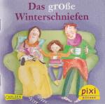 Pixi Bücher: Das große Winterschniefen