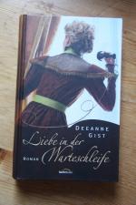 Deeanne Gist: Liebe in der Warteschleife