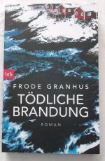 Frode Granhus: Tödliche Brandung
