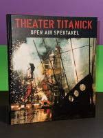 Theater Titanick - Open Air Spektakel - German / English