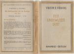 Viktor E. Frankl: Der unbewusste Gott