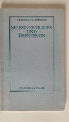 Friedrich Weinreb: Selbstvertrauen und D Friedrich Weinreb: Selbstvertrauen und D