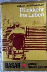Wilhelm und Elfriede Thom: Rückkehr ins 