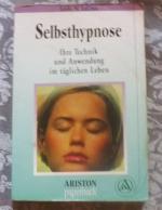 Leslie M. LeCron: Selbsthypnose - ihre T Leslie M. LeCron: Selbsthypnose - ihre T