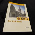 Die Stadt Soest - Führer zur archäologischen Denkmälern in Deutschland