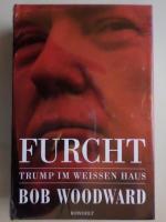 Furcht - Trump im Weißen Haus