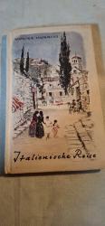 Monika Hunnius: Italienische Reise