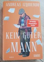 Andreas Izquierdo: Kein guter Mann – Rom