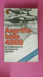Cajus Bekker: ANGRIFFSHÖHE 4000. die deu