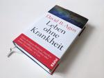 David B. Agus: Leben ohne Krankheit