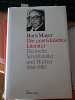Hans Mayer: Die unerwünschte Literatur (