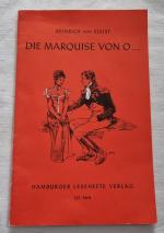 Heinrich von Kleist: Die Marquise von O. Heinrich von Kleist: Die Marquise von O.