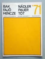 Bak, Imre / Tót, Endre / Hencze, Tamás e