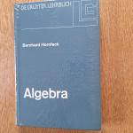 Bernhard Hornfeck: Algebra
