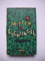 Katherine Rundell: Mitten im Dschungel Katherine Rundell: Mitten im Dschungel