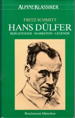 Hans Dülfer - Bergsteiger, Markstein, Legende