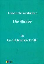 Die Südsee [in Großdruckschrift]