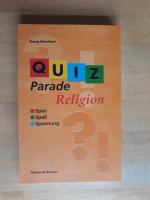 Georg Schwikart: Quiz-Parade Religion - Georg Schwikart: Quiz-Parade Religion -