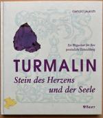 Gerhard Leukroth: Turmalin Stein des Her Gerhard Leukroth: Turmalin Stein des Her