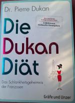 Pierre Dukan: Die Dukan-Diät - [das Schl