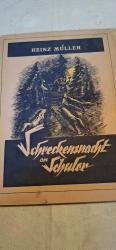 Heinz Müller: Schreckensnacht am Schuler