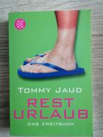 Tommy Jaud: Resturlaub - das Zweitbuch ;