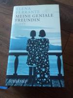 Meine geniale Freundin - Kindheit und frühe Jugend : Roman