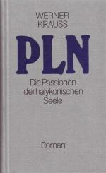 PLN - d. Passionen d. halykon. Seele ; Roman