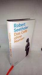 Robert Seethaler. L82: Das Café ohne Nam